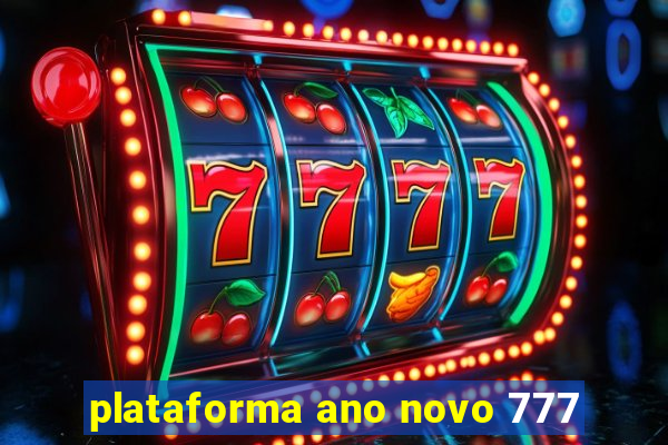 plataforma ano novo 777